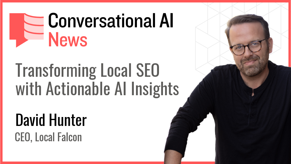 David Hunter of Local Falcon: Transforming Local SEO with Actionable AI Insights