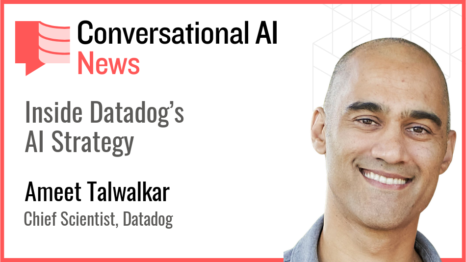 Inside Datadog's AI Strategy with with Chief Scientist, Ameet Talwalkar